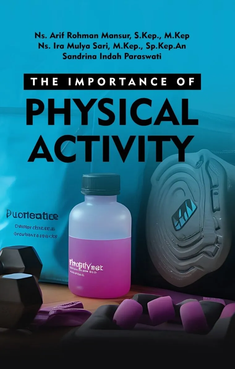 THE IMPORTANCE OF PHYSICAL ACTIVITY
