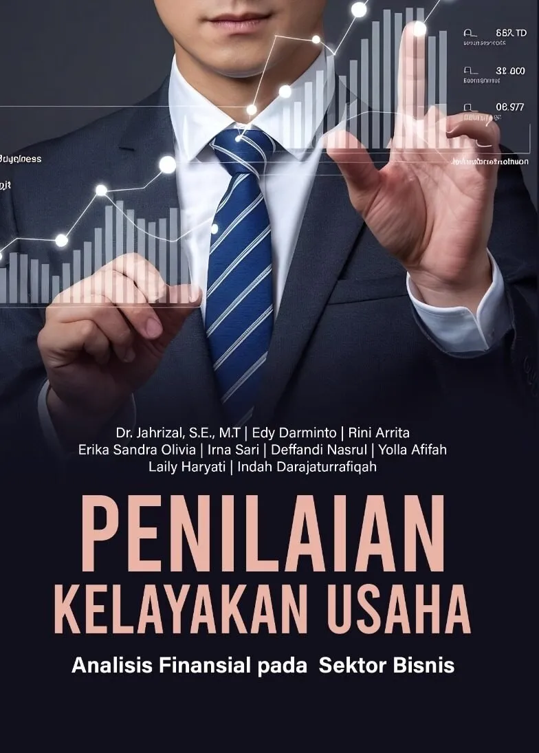 PENILAIAN KELAYAKAN USAHA: Analisis Finansial Pada Sektor Bisnis