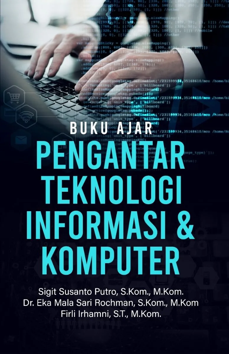 BUKU AJAR PENGANTAR TEKNOLOGI INFORMASI DAN KOMPUTER