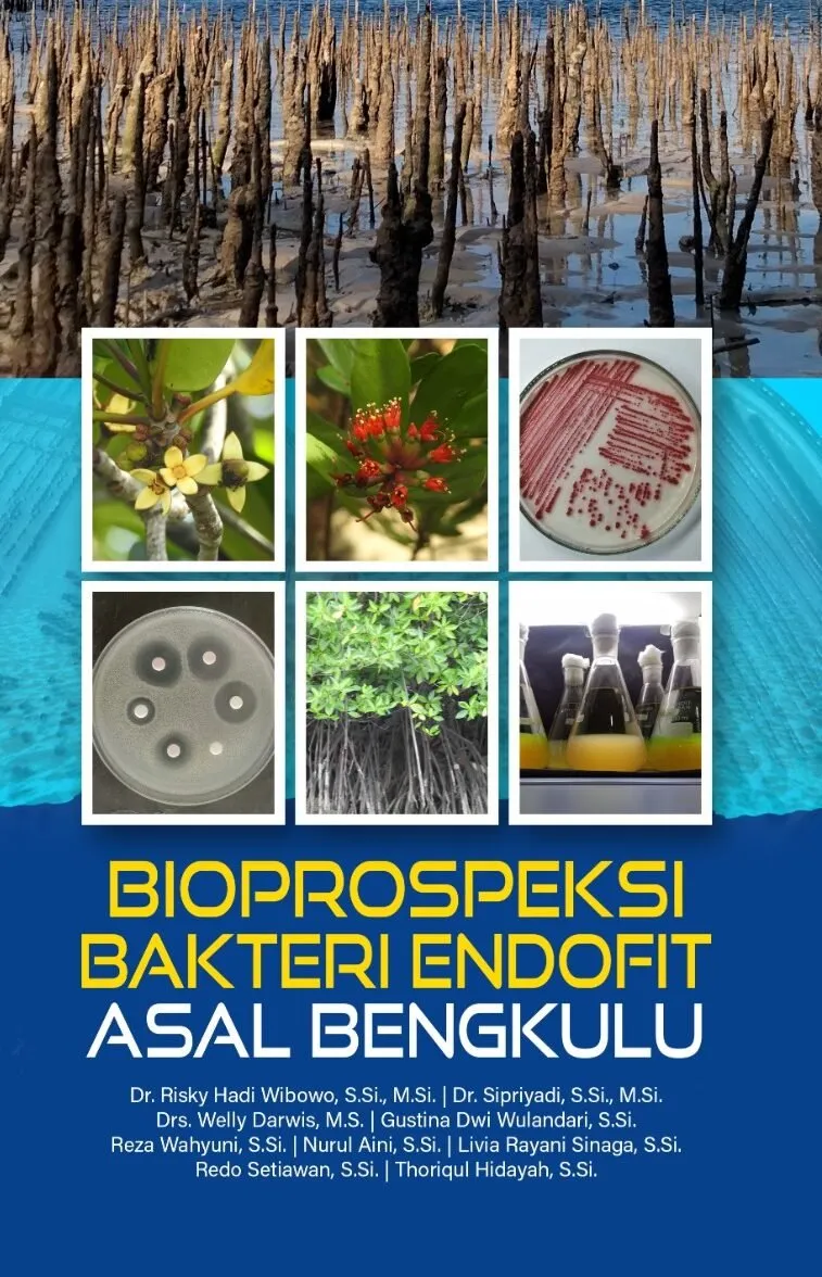 BIOPROSPEKSI BAKTERI ENDOFIT ASAL BENGKULU