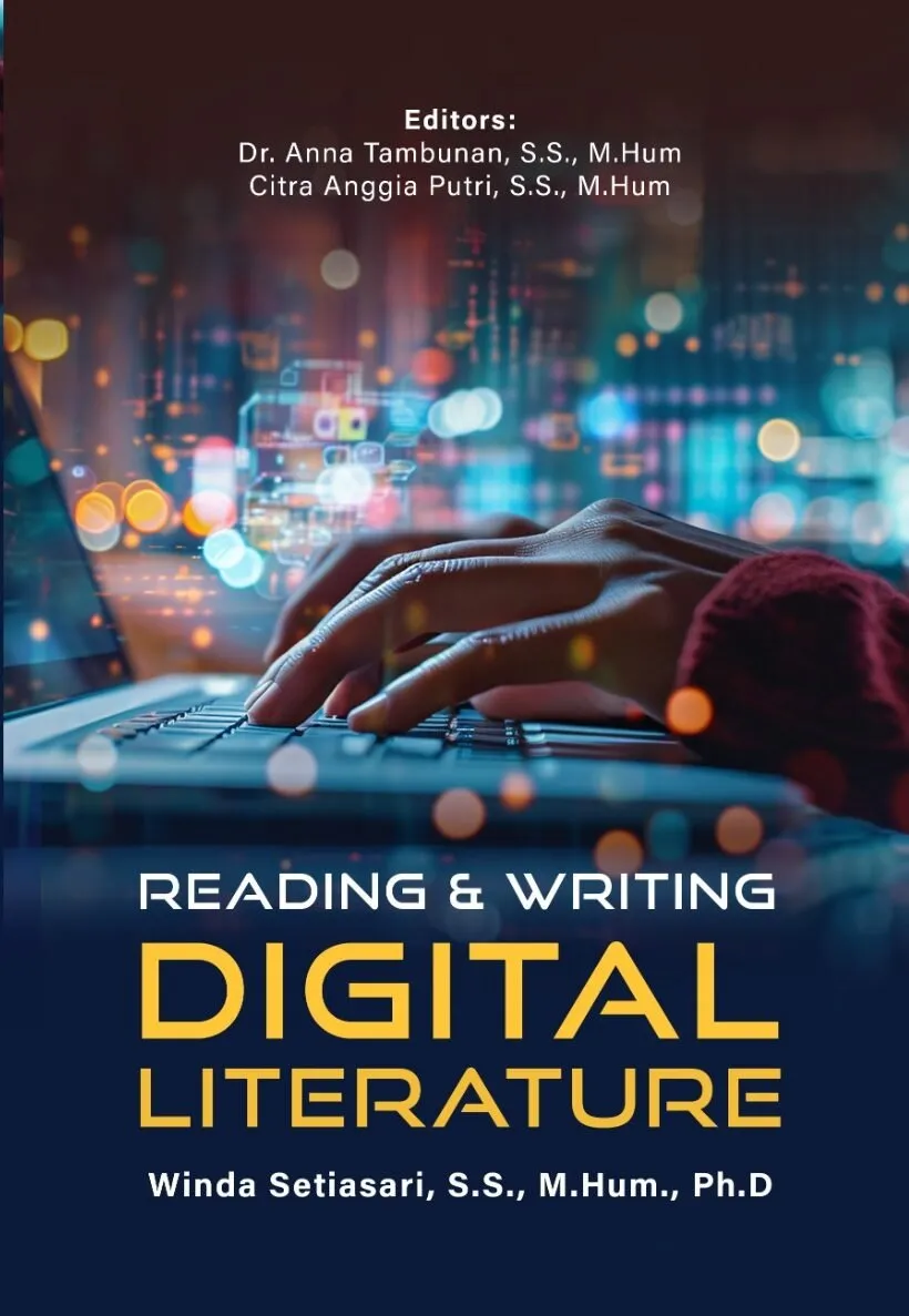 READING AND WRITING DIGITAL LITERATURE