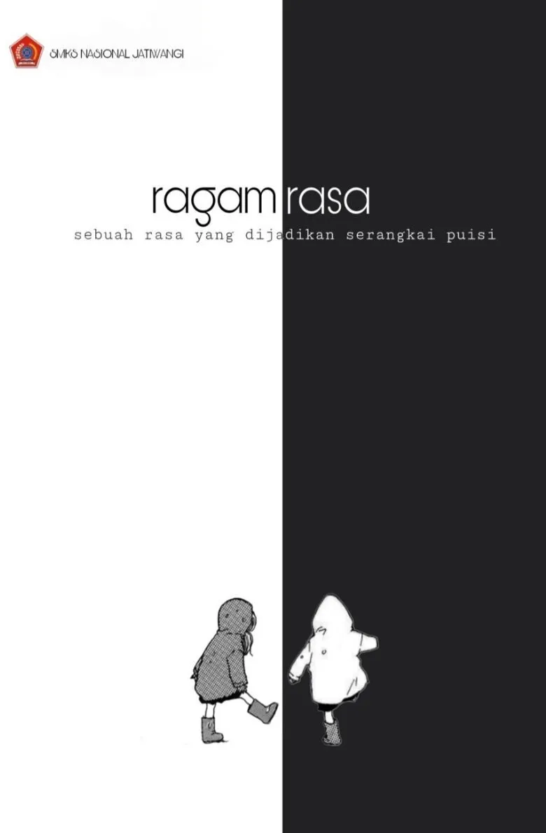RAGAM RASA: Sebuah Rasa yang Dijadikan Serangkai Puisi