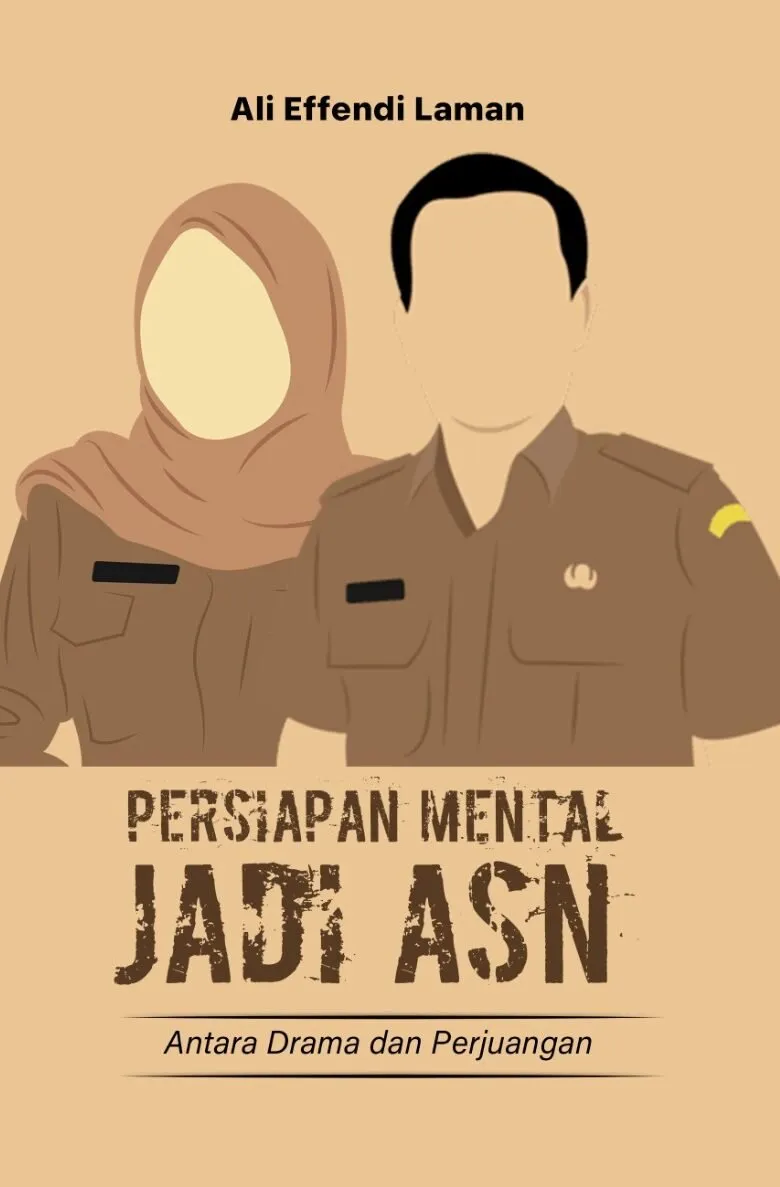 Persiapan Mental jadi ASN: Antara Drama dan Perjuangan