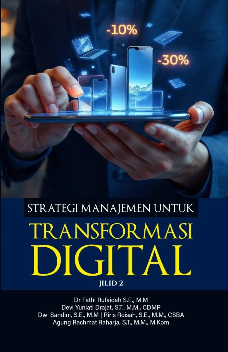 STRATEGI MANAJEMEN UNTUK TRANSFORMASI DIGITAL Jilid 2