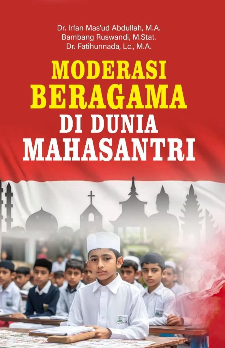 MODERASI BERAGAMA DI DUNIA MAHASANTRI