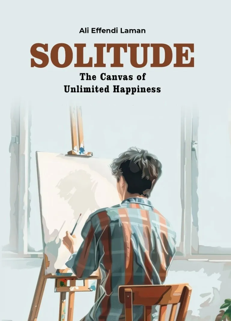 SOLITUDE: The Canvas of Unlimited Happiness