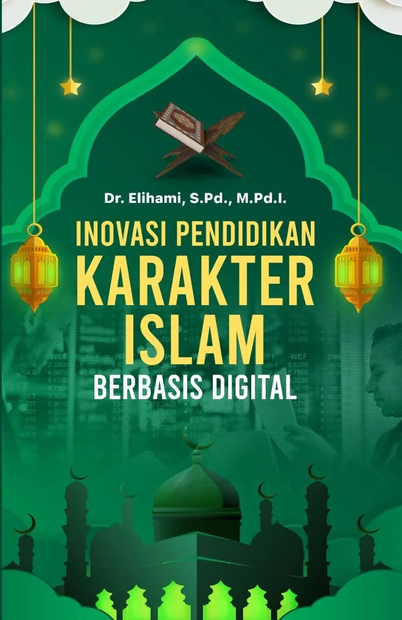 Inovasi Pendidikan Karakter Islam Berbasis Digital