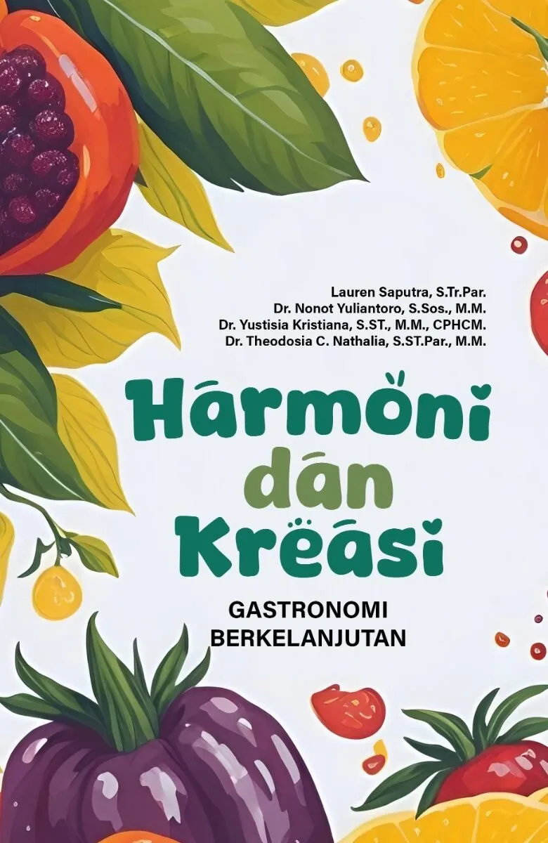 HARMONI DAN KREASI GASTRONOMI BERKELANJUTAN