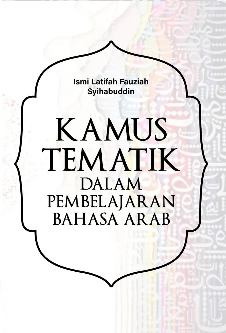 KAMUS TEMATIK DALAM PEMBELAJARAN BAHASA ARAB