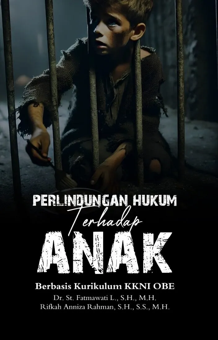PERLINDUNGAN HUKUM TERHADAP ANAK: BERBASIS KURIKULUM KKNI OBE