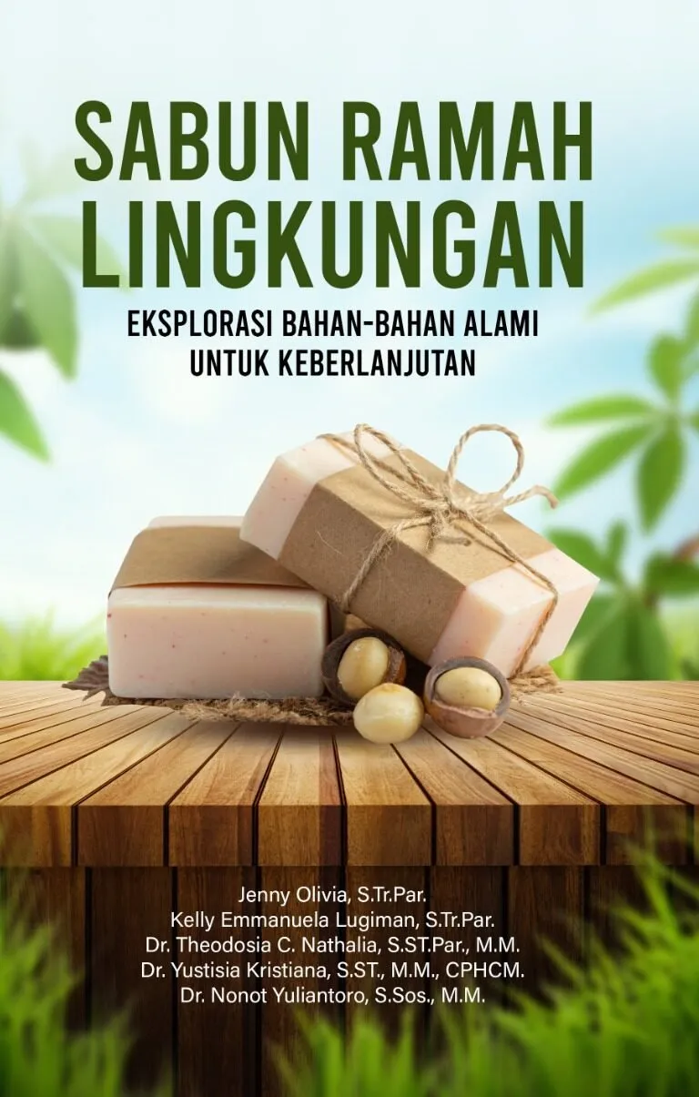 SABUN RAMAH LINGKUNGAN: Eksplorasi Bahan-Bahan Alami Untuk Keberlanjutan
