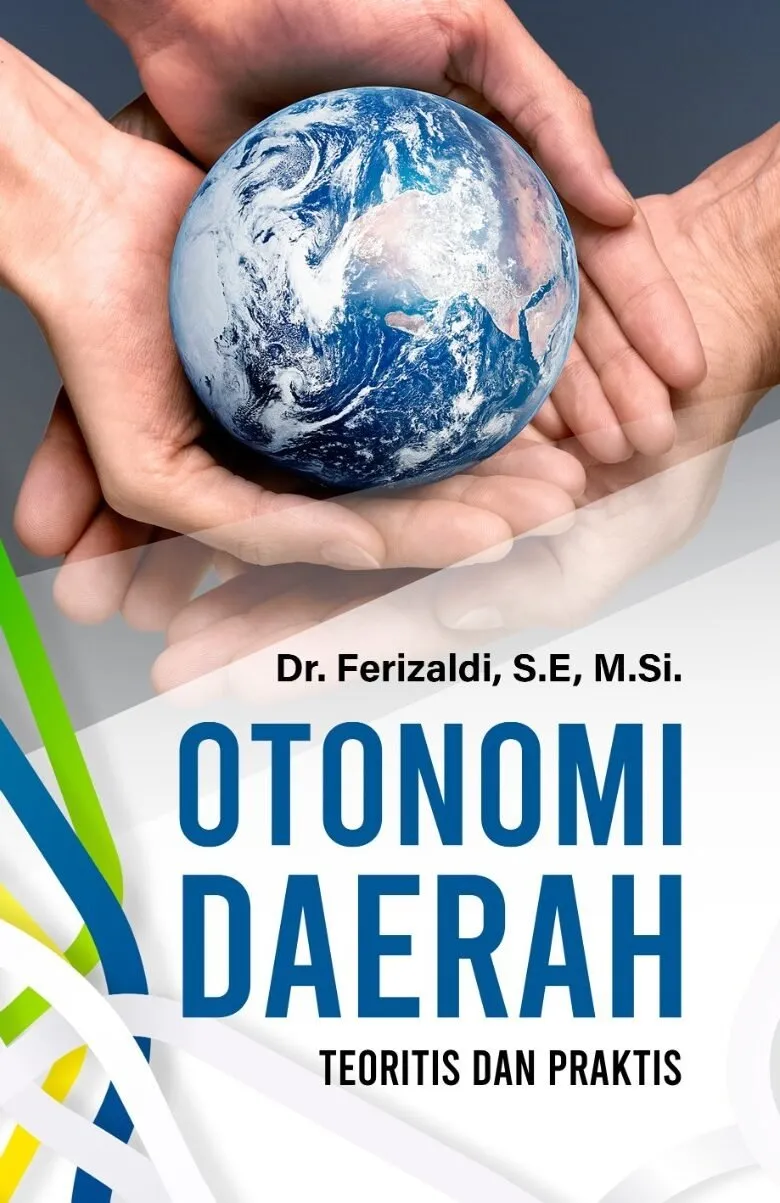 OTONOMI DAERAH TEORITIS DAN PRAKTIS