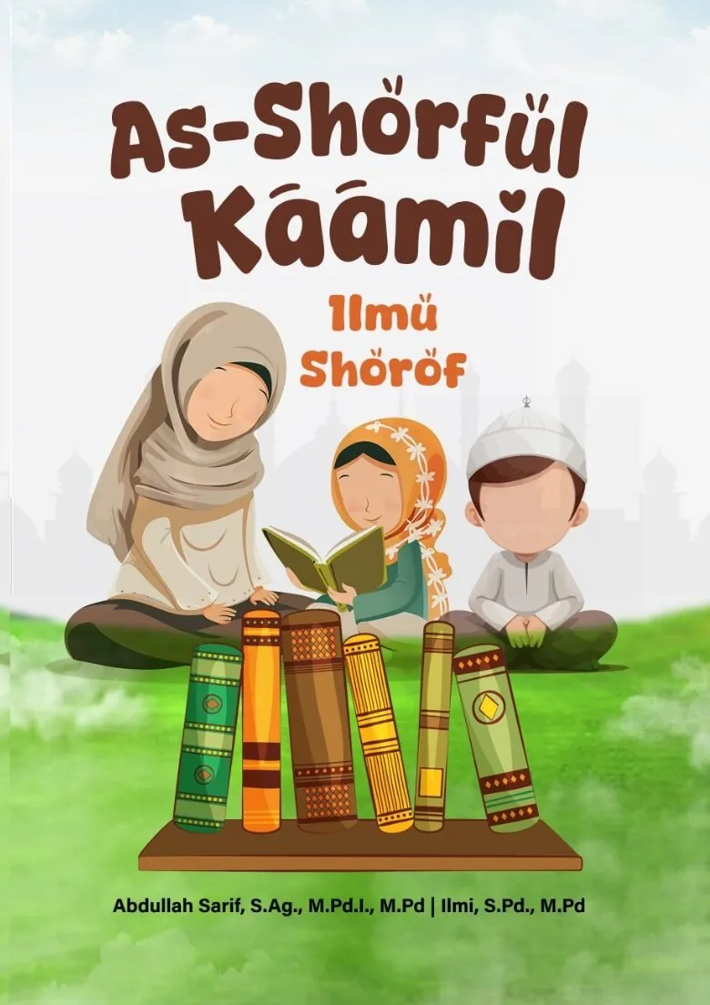 AS-SHORFUL KAAMIL (ILMU SHOROF)