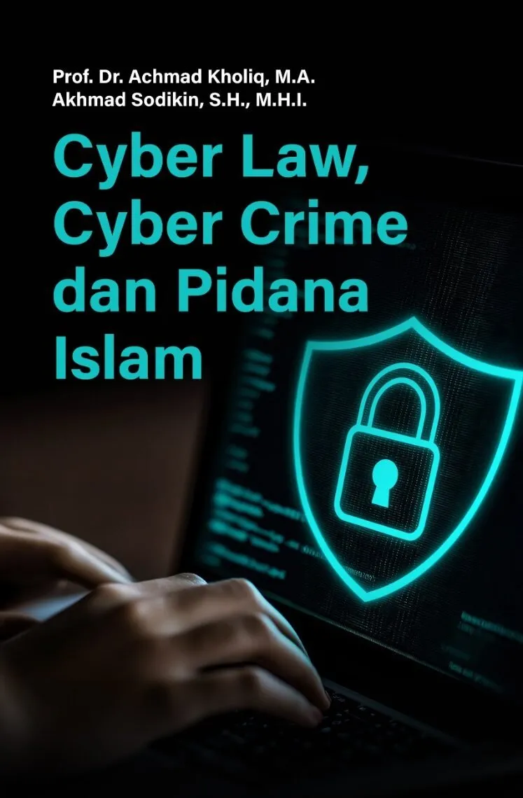 CYBER LAW, CYBER CRIME DAN PIDANA ISLAM