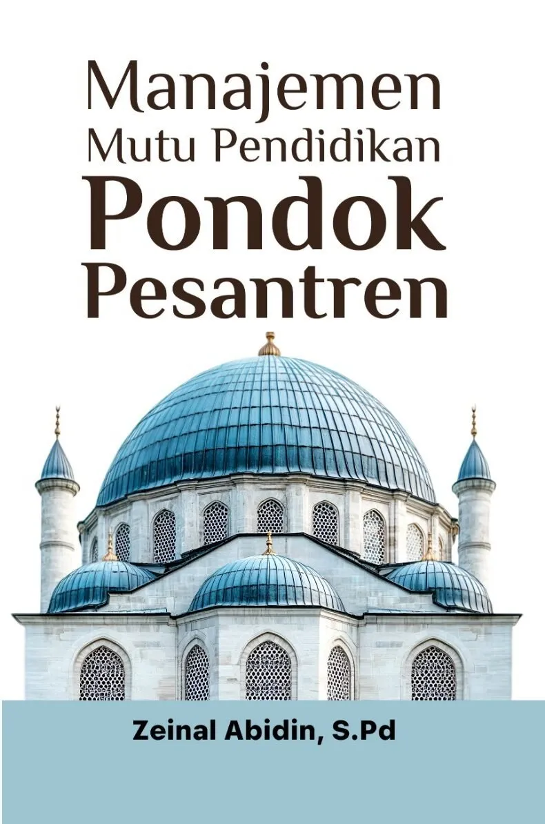 Manajemen Mutu Pendidikan Pondok Pesantren