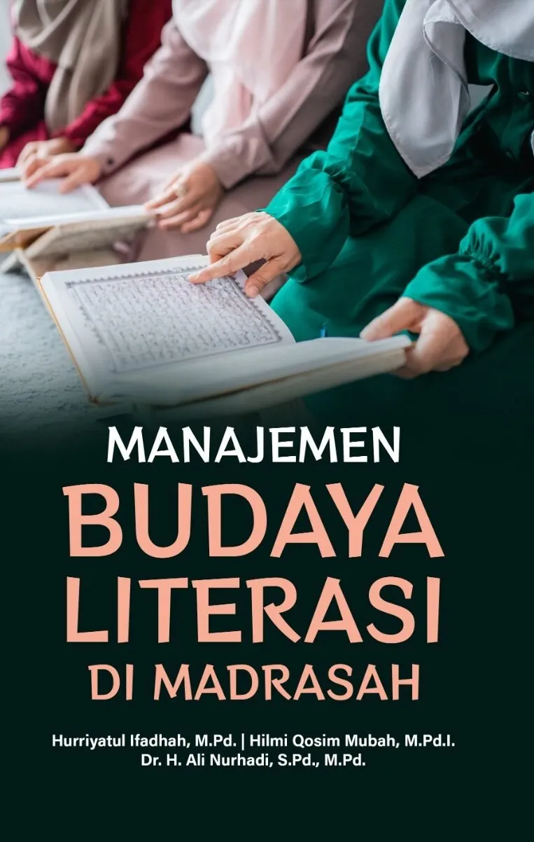 MANAJEMEN BUDAYA LITERASI DI MADRASAH