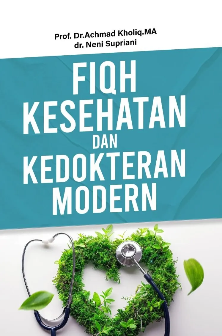 FIQH KESEHATAN & KEDOKTERAN MODERN