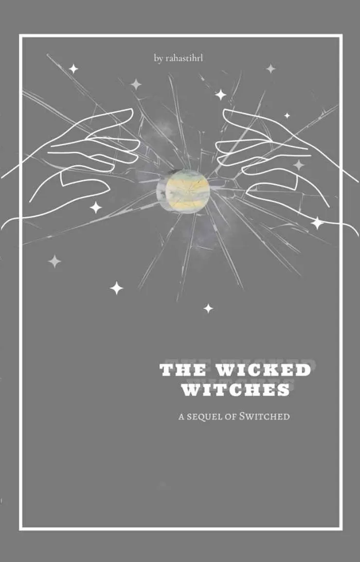 THE WICKED WITCHES: a Sequel of Switched