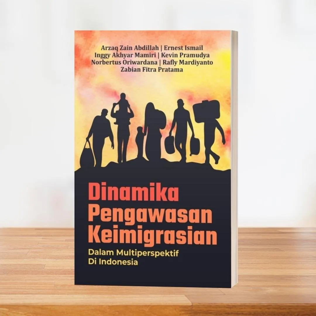 Buku DINAMIKA PENGAWASAN KEIMIGRASIAN Dalam Multiperspektif di Indonesia