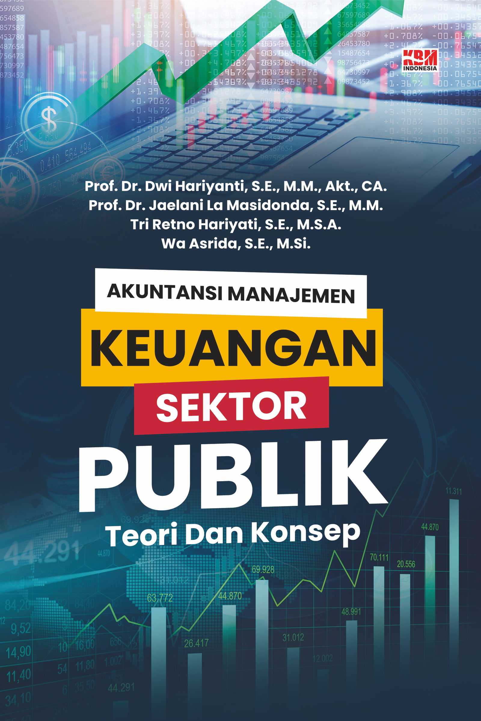 AKUNTANSI MANAJEMEN KEUANGAN SEKTOR PUBLIK: Teori dan Konsep
