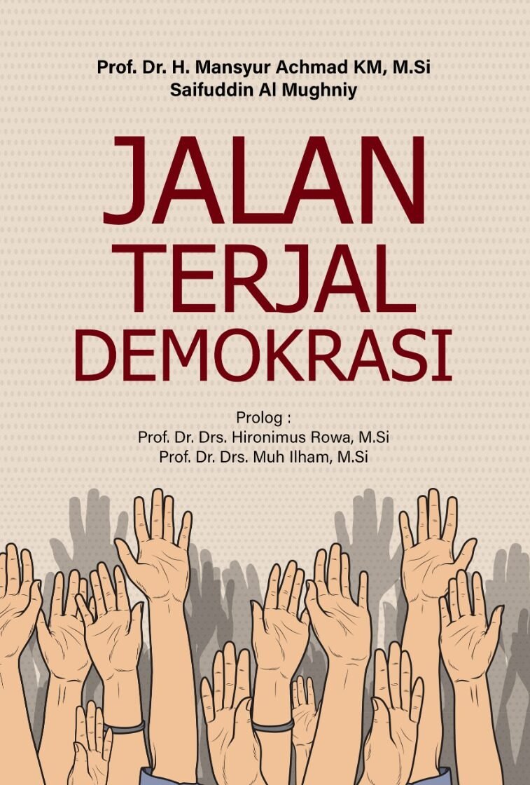 JALAN TERJAL DEMOKRASI