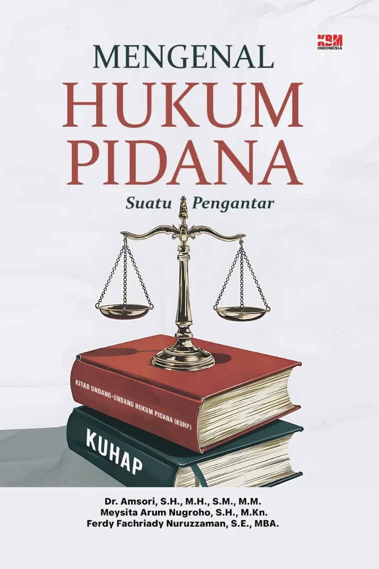 MENGENAL HUKUM PIDANA: Suatu Pengantar
