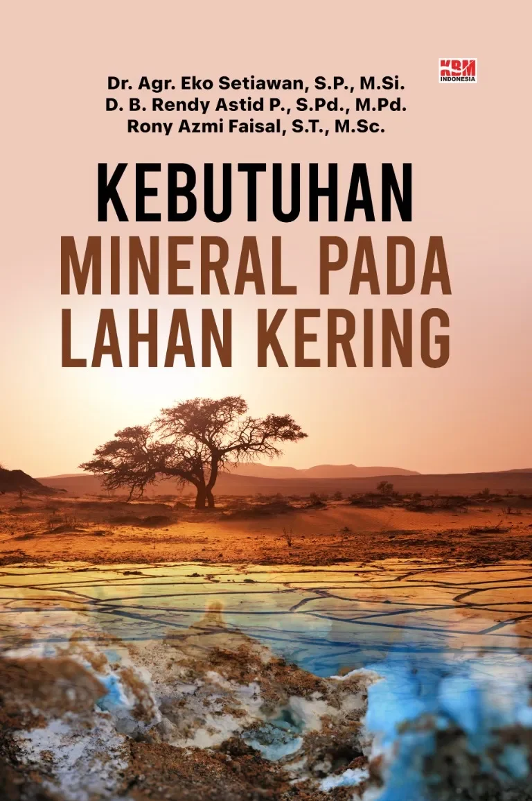 KEBUTUHAN MINERAL PADA LAHAN KERING