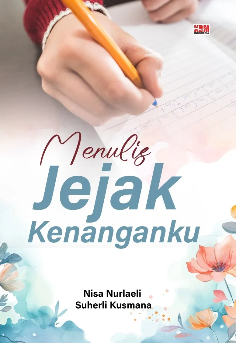 MENULIS JEJAK KENANGANKU