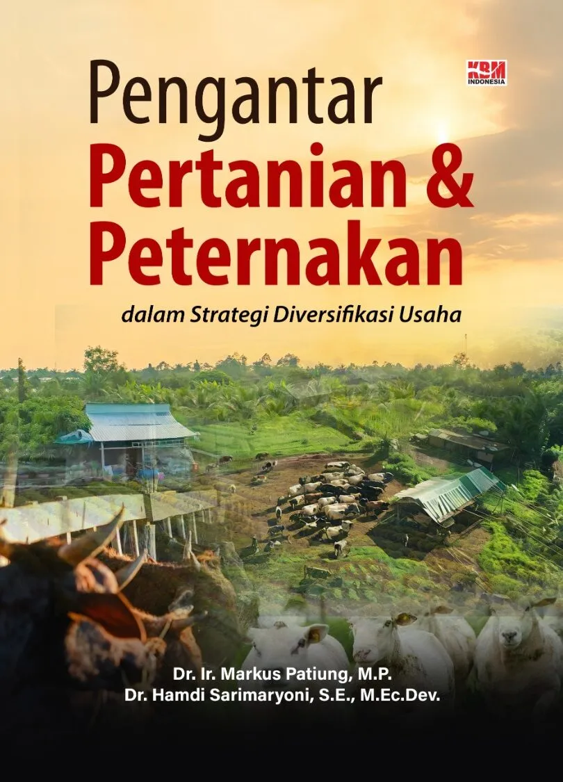 PENGANTAR PERTANIAN DAN PETERNAKAN: dalam Strategi Diversifikasi Usaha