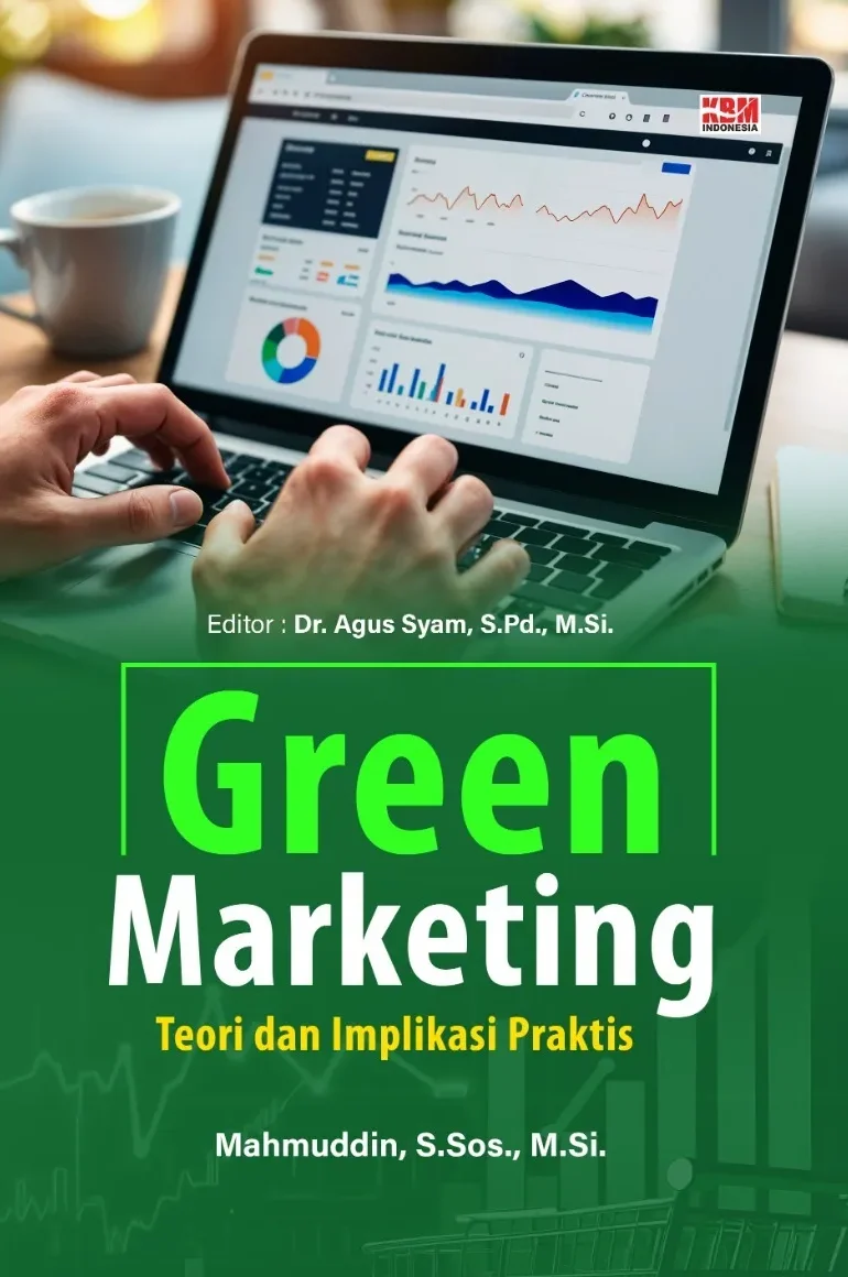 GREEN MARKETING: Teori dan Implikasi Praktis