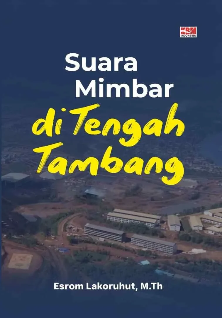 SUARA MIMBAR DI TENGAH TAMBANG