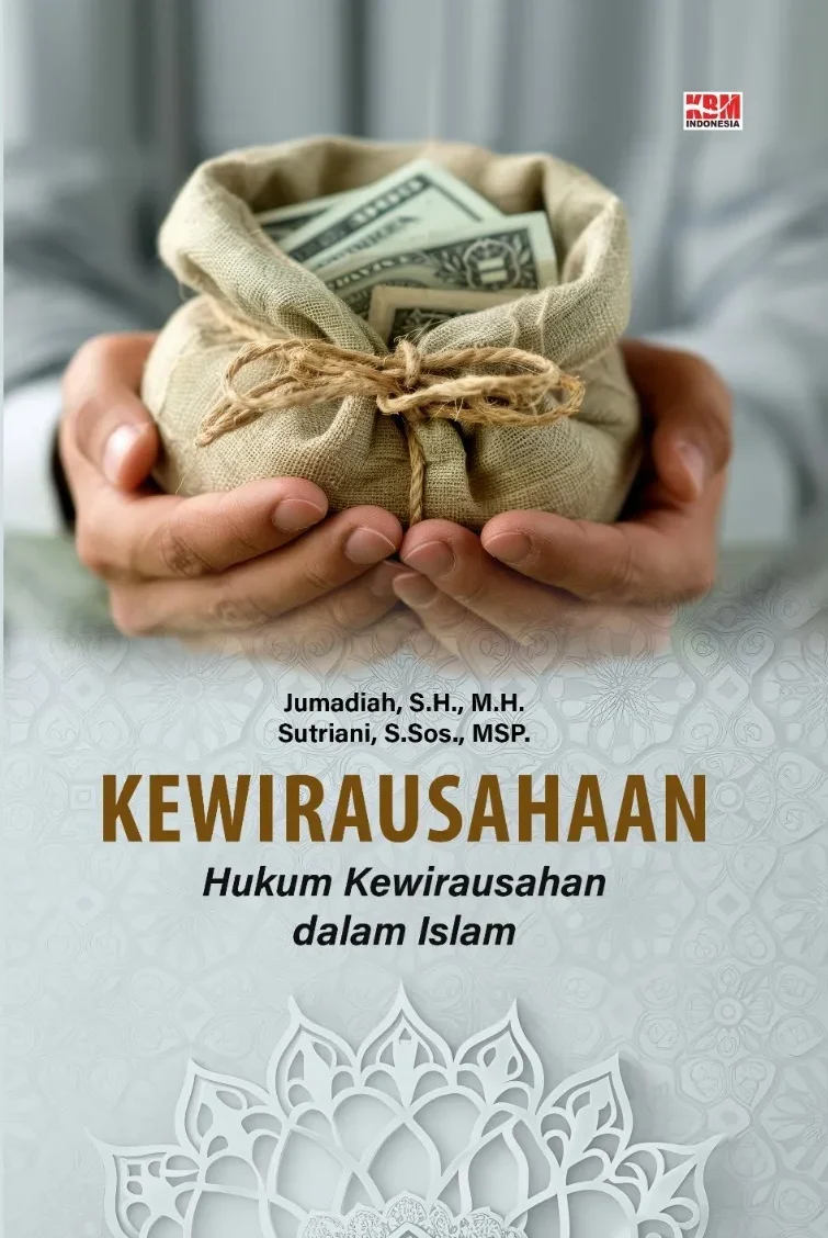 KEWIRAUSAHAAN: Hukum Kewirausahaan dalam Islam