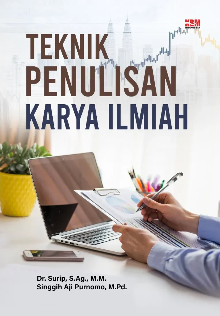 TEKNIK PENULISAN KARYA ILMIAH