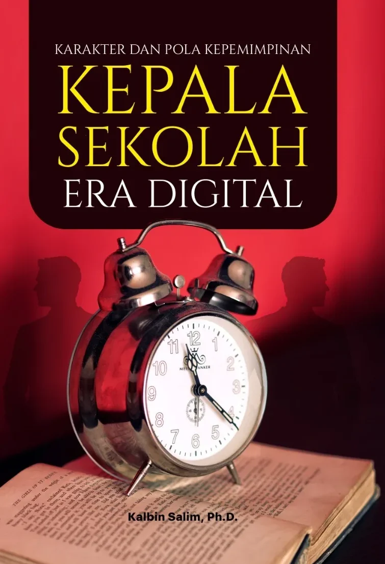 KARAKTER DAN POLA KEPEMIMPINAN KEPALA SEKOLAH ERA DIGITAL