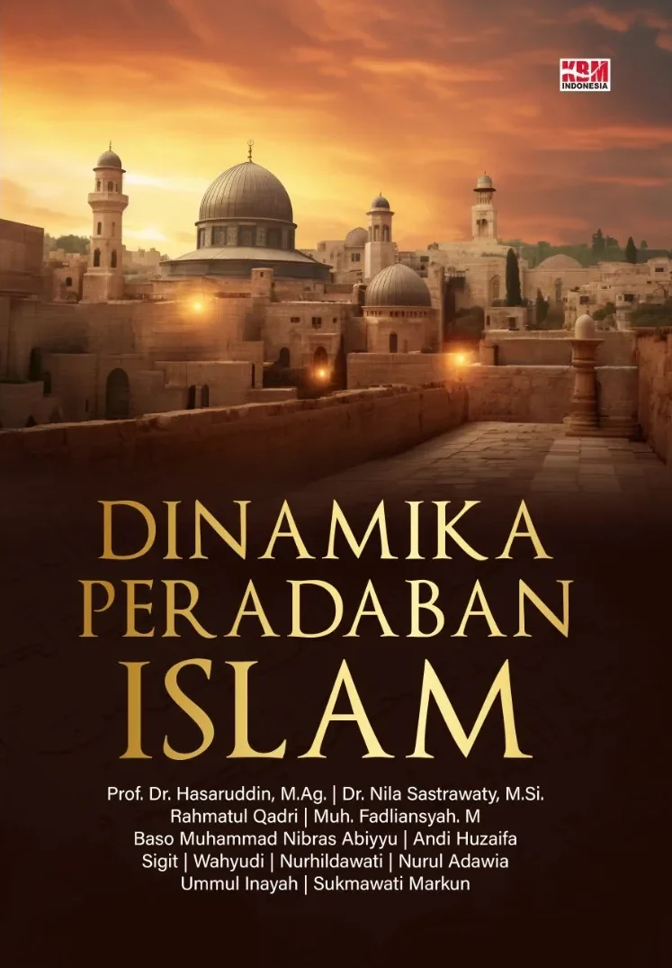 DINAMIKA PERADABAN ISLAM