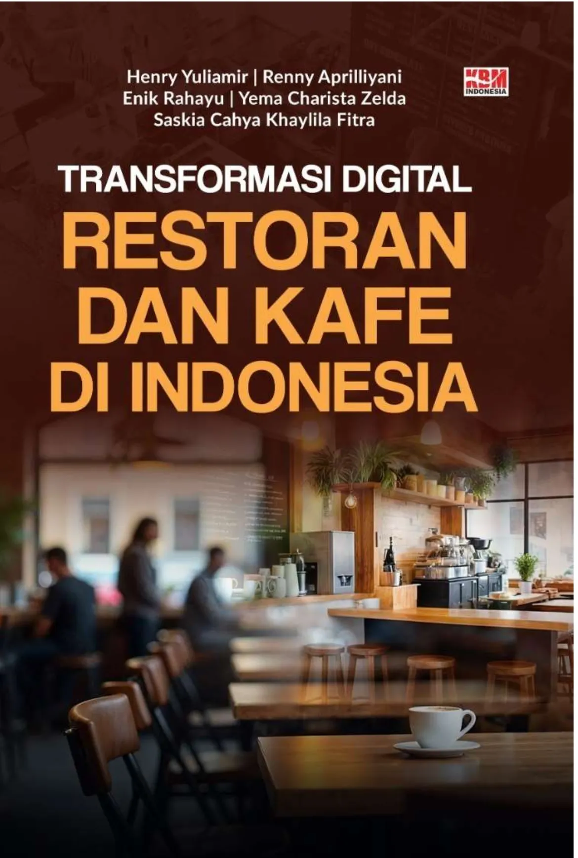 TRANSFORMASI DIGITAL RESTORAN DAN KAFE DI INDONESIA
