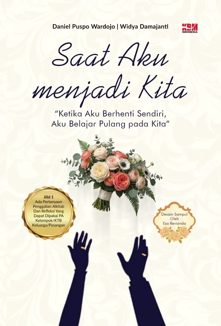 SAAT AKU MENJADI KITA (JILID 1)