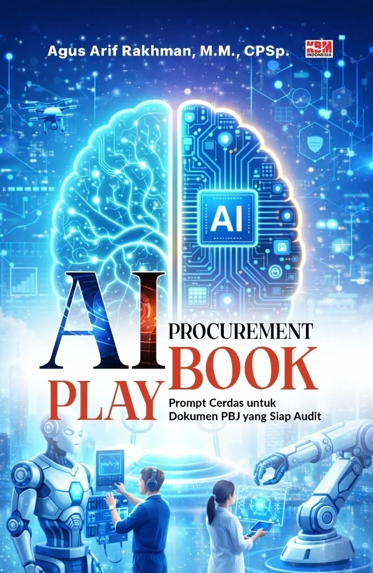 AI PROCUREMENT PLAYBOOK: PROMPT CERDAS UNTUK DOKUMEN PBJ YANG SIAP AUDIT