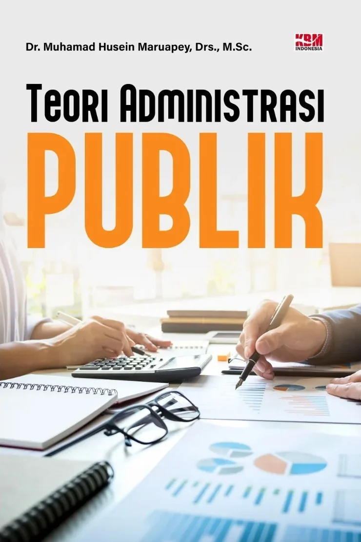 TEORI ADMINISTRASI PUBLIK