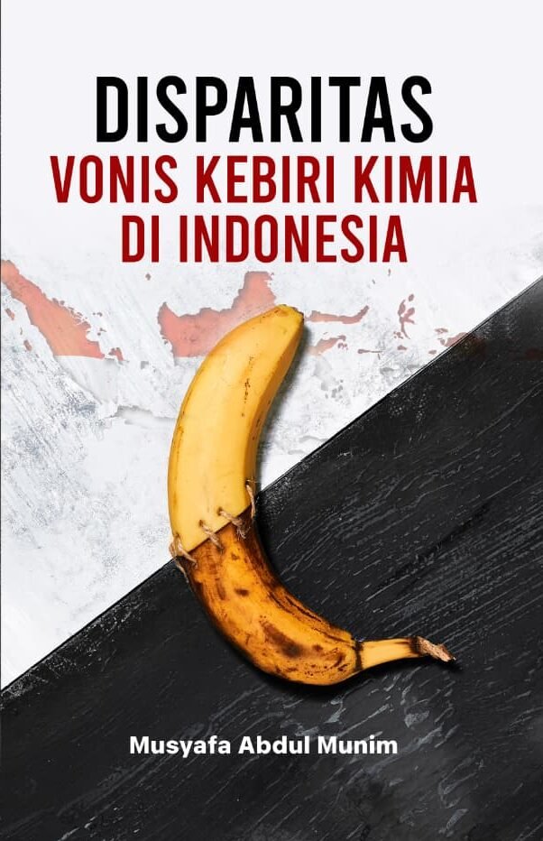 DISPARITAS VONIS KEBIRI KIMIA DI INDONESIA