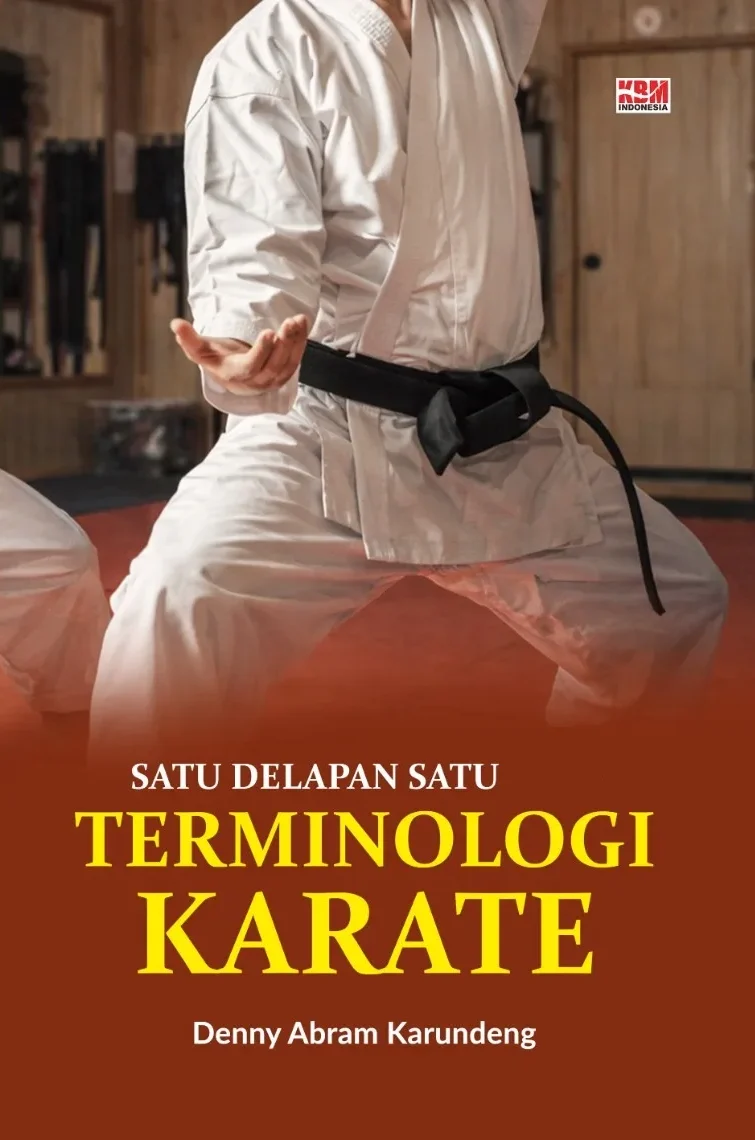 SATU DELAPAN SATU TERMINOLOGI KARATE
