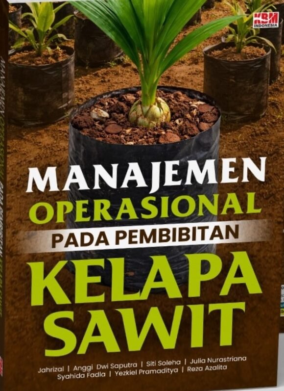 MANAJEMEN OPERASIONAL PADA PEMBIBITAN KELAPA SAWIT
