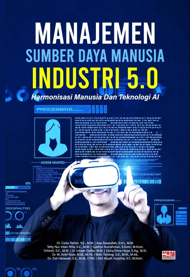 MANAJEMEN SUMBER DAYA MANUSIA INDUSTRI 5.0 Harmonisasi Manusia dan Teknologi AI