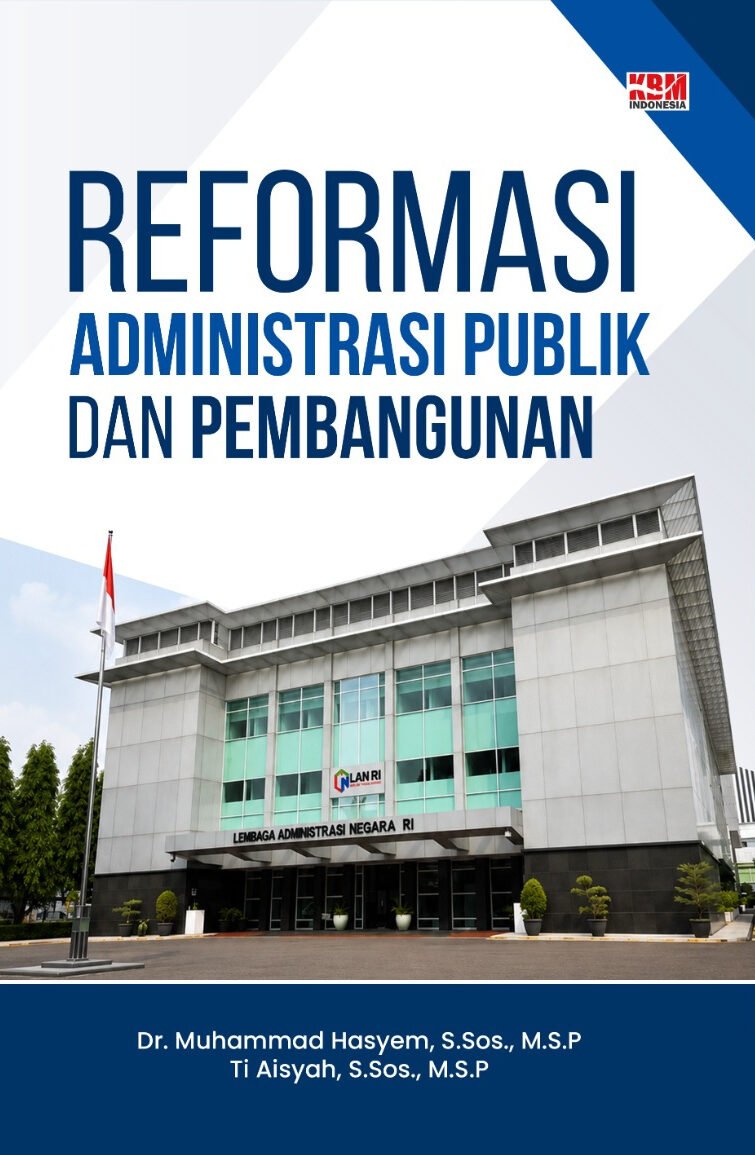 REFORMASI ADMINISTRASI PUBLIK DAN PEMBANGUNAN