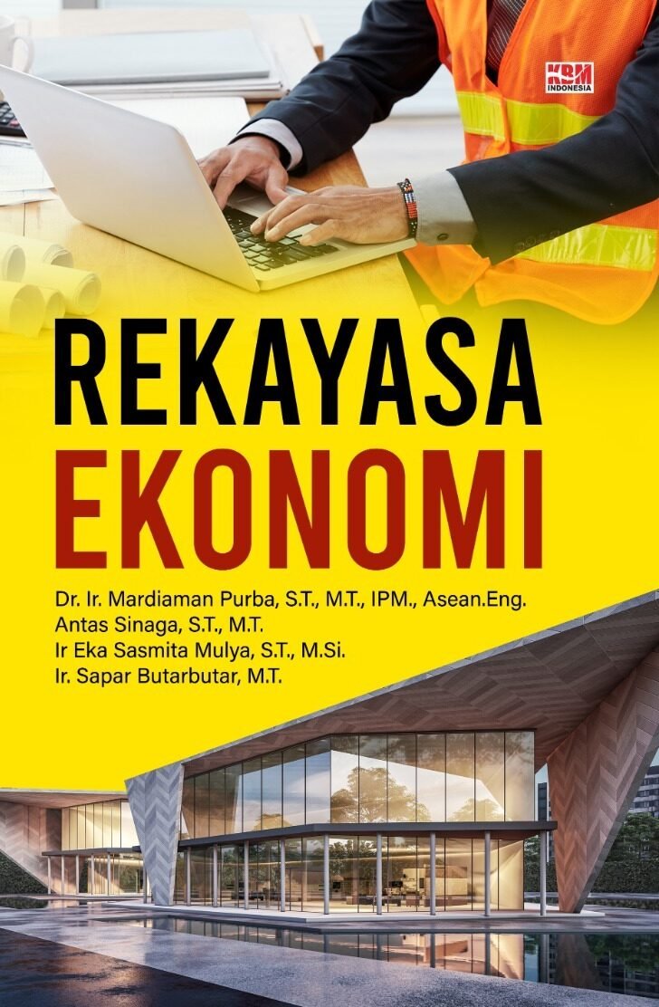 REKAYASA EKONOMI (ECONOMIC ENGINEERING)