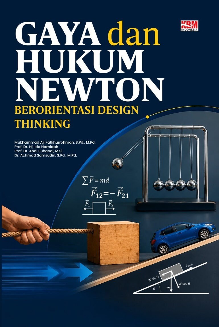 GAYA DAN HUKUM NEWTON BERORIENTASI DESIGN THINKING