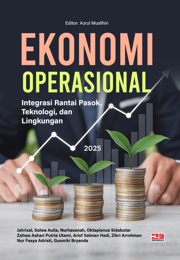 EKONOMI OPERASIONAL Integrasi Rantai Pasok, Teknologi, dan Lingkungan