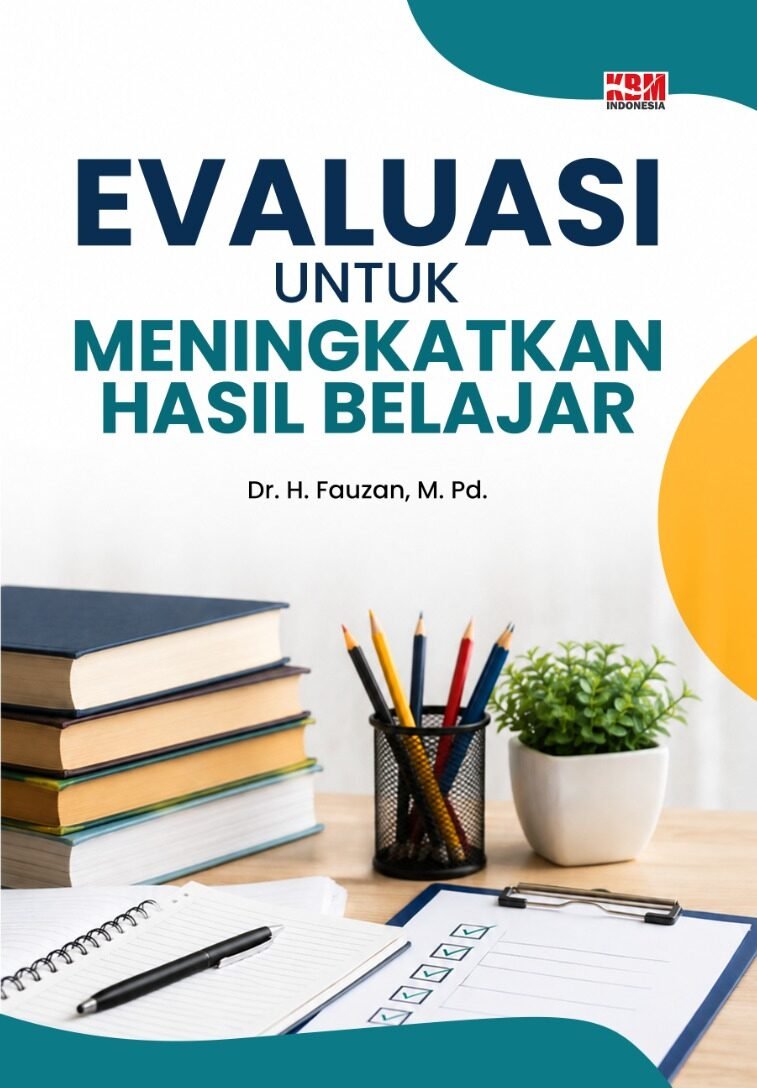 Evaluasi Untuk Meningkatkan Hasil Pembelajaran