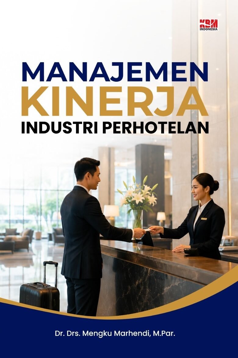 MANAJEMEN KINERJA INDUSTRI PERHOTELAN