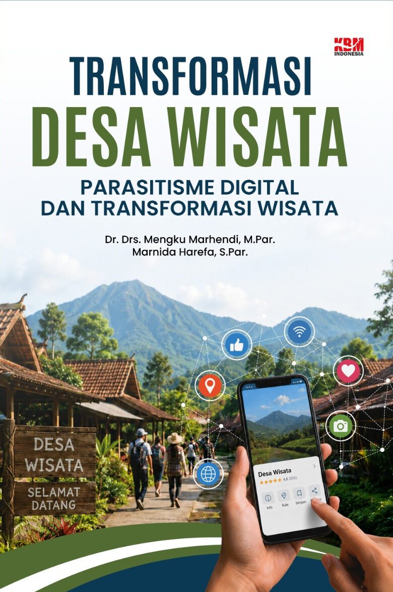 TRANSFORMASI DESA WISATA Parasitisme Digital dan Transformasi Wisata